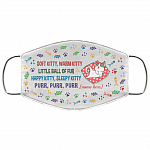 Personalized Soft Kitty Warm Kitty Little Ball of Fur Washable Reusable Custom - Printed Cloth Face Mask Cover, White, Cloth Face Cover