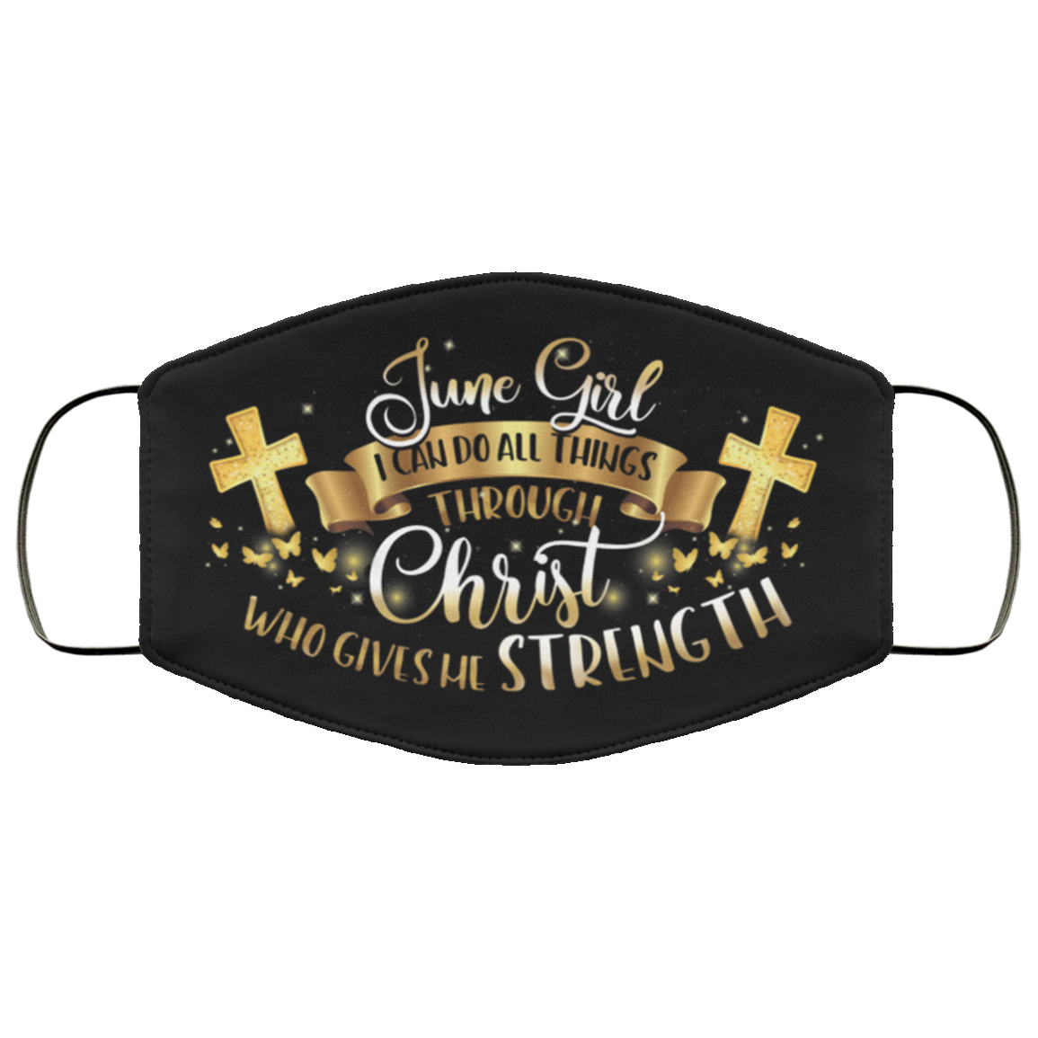 June Girl I Can Do All Things Through Christ Washable Reusable Custom Printed Cloth Face Mask Cover, Black, Cloth Face Cover June Girl I Can Do All Things Through Christ Washable Reusable Custom Printed Cloth Face Mask Cover, Black, Cloth Face Cover