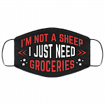 I'm Not a Sheep I Just Need Groceries Washable Reusable Custom - Printed Cloth Face Mask Cover, Black, Cloth Face Cover I'm Not a Sheep I Just Need Groceries Washable Reusable Custom - Printed Cloth Face Mask Cover, Black, Cloth Face Cover