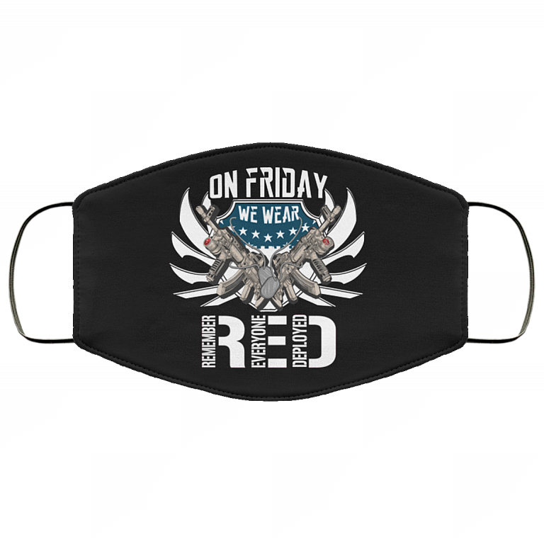On Friday We Wear Red Remember Everyone Deployed Washable Reusable Printed Cloth Face Mask Cover, Black, Cloth Face Cover