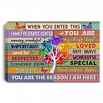 When You Enter This Family Resource Center You Are Amazing Wonderful Framed Canvas Prints - Unframed Poster, White, 0.75'' Framed Canvas