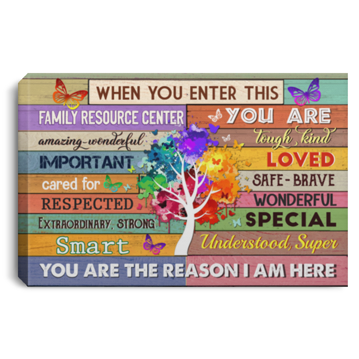 When You Enter This Family Resource Center You Are Amazing Wonderful Framed Canvas Prints - Unframed Poster, White, 0.75'' Framed Canvas