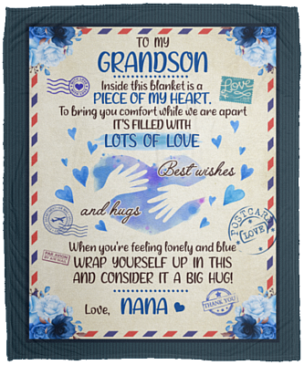 To My Grandson Inside This Blanket Is a Piece of My Heart Nana Fleece Blanket - Premium Mink Sherpa Blanket, White, Cozy Plush Fleece Blanket - 50x60