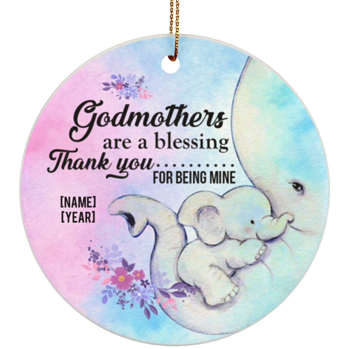 Personalized Godmothers Are A Blessing Thank You For Being Mine Flat Circle Porcelain Ceramic Ornament, White, Ceramic Circle Ornament Personalized Godmothers Are A Blessing Thank You For Being Mine Flat Circle Porcelain Ceramic Ornament, White, Ceramic Circle Ornament