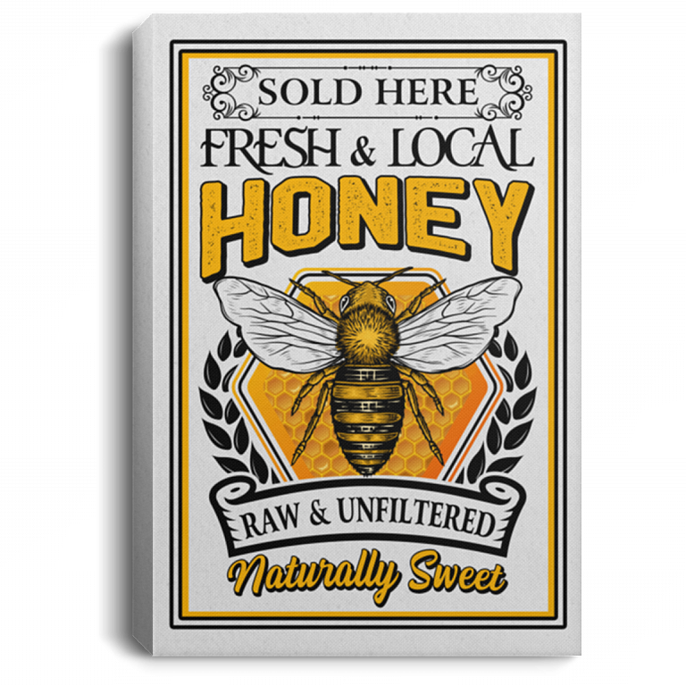 Fresh and Local Honey Raw and Unfiltered Bee Lover Gallery Wrapped Framed Canvas Prints - Unframed Poster, White, 0.75'' Framed Canvas