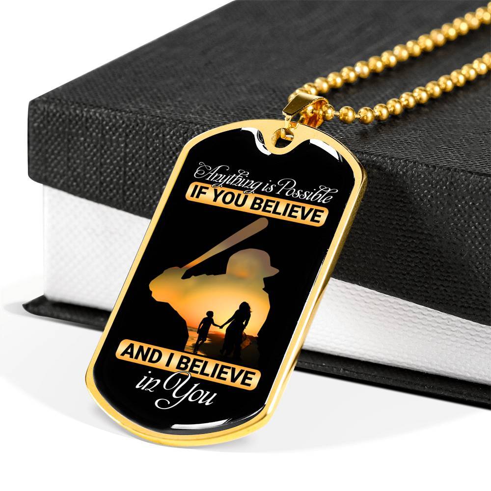 Baseball Dog Tag Anything Is Possible If You Believe and I Believe in You Dog Tag Pendant Necklace - Dog Tag (Gold Plated) Baseball Dog Tag Anything Is Possible If You Believe and I Believe in You Dog Tag Pendant Necklace - Dog Tag (Gold Plated)