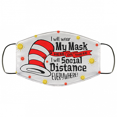 I Will Wear My Mask I Will Social Distance Everywhere Washable Reusable Printed Cloth Face Mask Cover, White, Cloth Face Cover