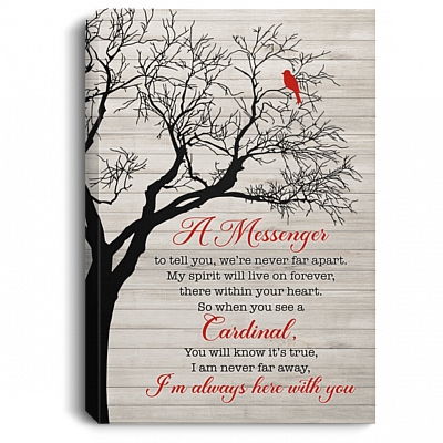 You We're Never Far Apart I'm Always Here With You Cardinal Memorial Gift Framed Canvas Prints - Unframed Poster, White, 0.75'' Framed Canvas