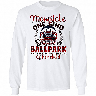 Momsicle One Who Sits At A Ballpark And Freezes For The Love Of Her Child Hockey Mom Hoodie - Long Sleeve, White, Long Sleeve