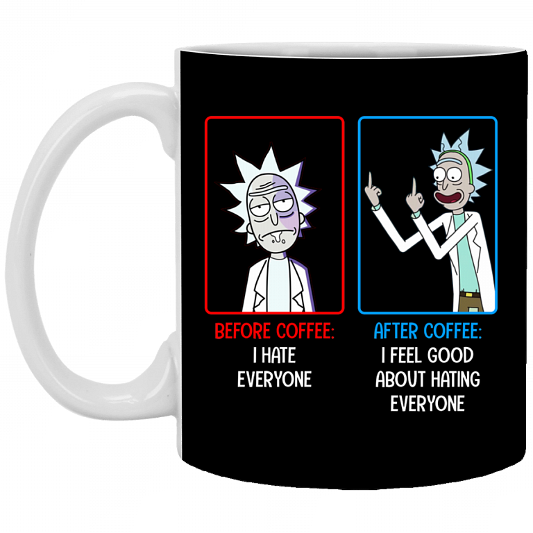 Rick Before Coffee I Hate Everyone Ceramic Coffee Mug - Beer Stein - Water Bottle - Color Changing Mug, Black, 11 oz. White Mug