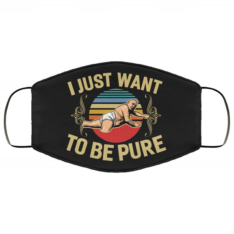 Vintage I Just Want to Be Pure Frank Sunny in Philadelphia Washable Reusable Custom - Printed Cloth Face Mask Cover, Black, Cloth Face Cover