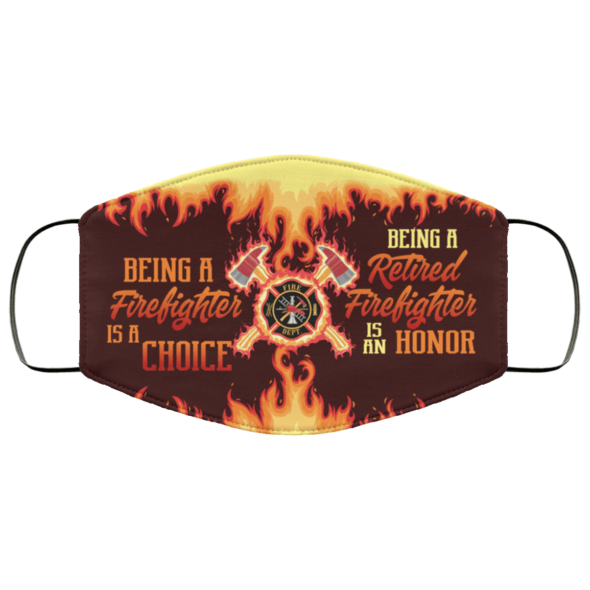 Being a Firefighter Is a Choice Being a Retired Firefighter Is an Honor Washable Reusable Custom Face Mask Cover, White, Cloth Face Cover Being a Firefighter Is a Choice Being a Retired Firefighter Is an Honor Washable Reusable Custom Face Mask Cover, White, Cloth Face Cover
