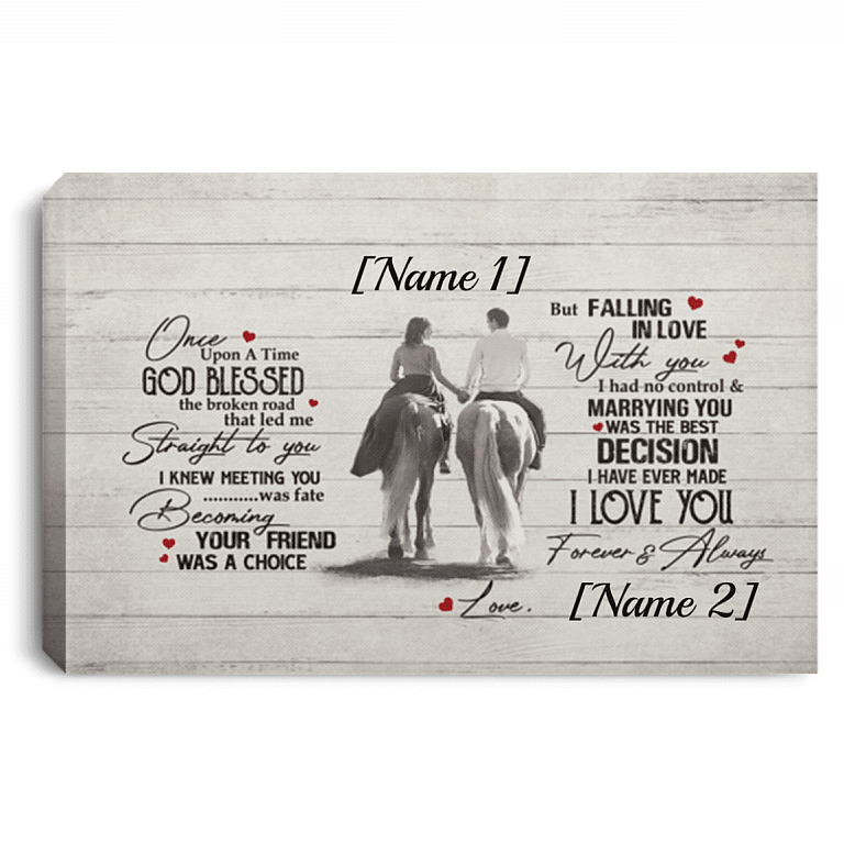 Personalized Once Upon A Time God Blessed The Broken Road That Led Me Straight Framed Canvas - Unframed Poster, White, 0.75'' Framed Canvas
