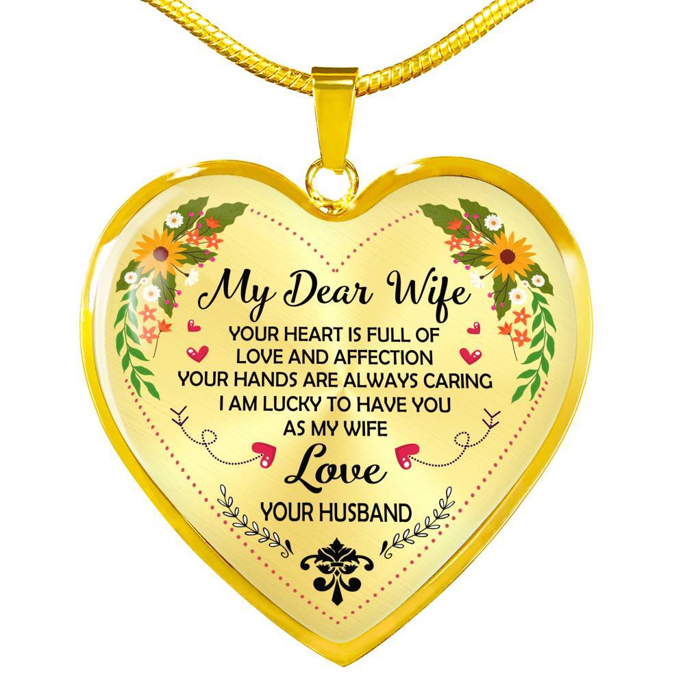 Husband to My Dear Wife Your Heart Is Full of Love and Affection Heart Pendant Necklace - Heart Luxury Necklace (Gold Plated) Husband to My Dear Wife Your Heart Is Full of Love and Affection Heart Pendant Necklace - Heart Luxury Necklace (Gold Plated)