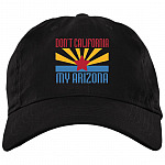 Don't California My Arizona High-Profile Snapback Hat - Trucker Hat - Knit Cap, Black, Brushed Twill Dad Cap