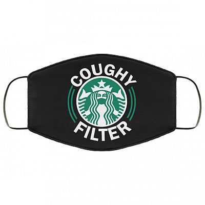 Funny Coughy Filter Mask Lady Coffee Cafe Lover Meme Washable Reusable Custom - Printed Cloth Face Mask Cover, White, Cloth Face Cover