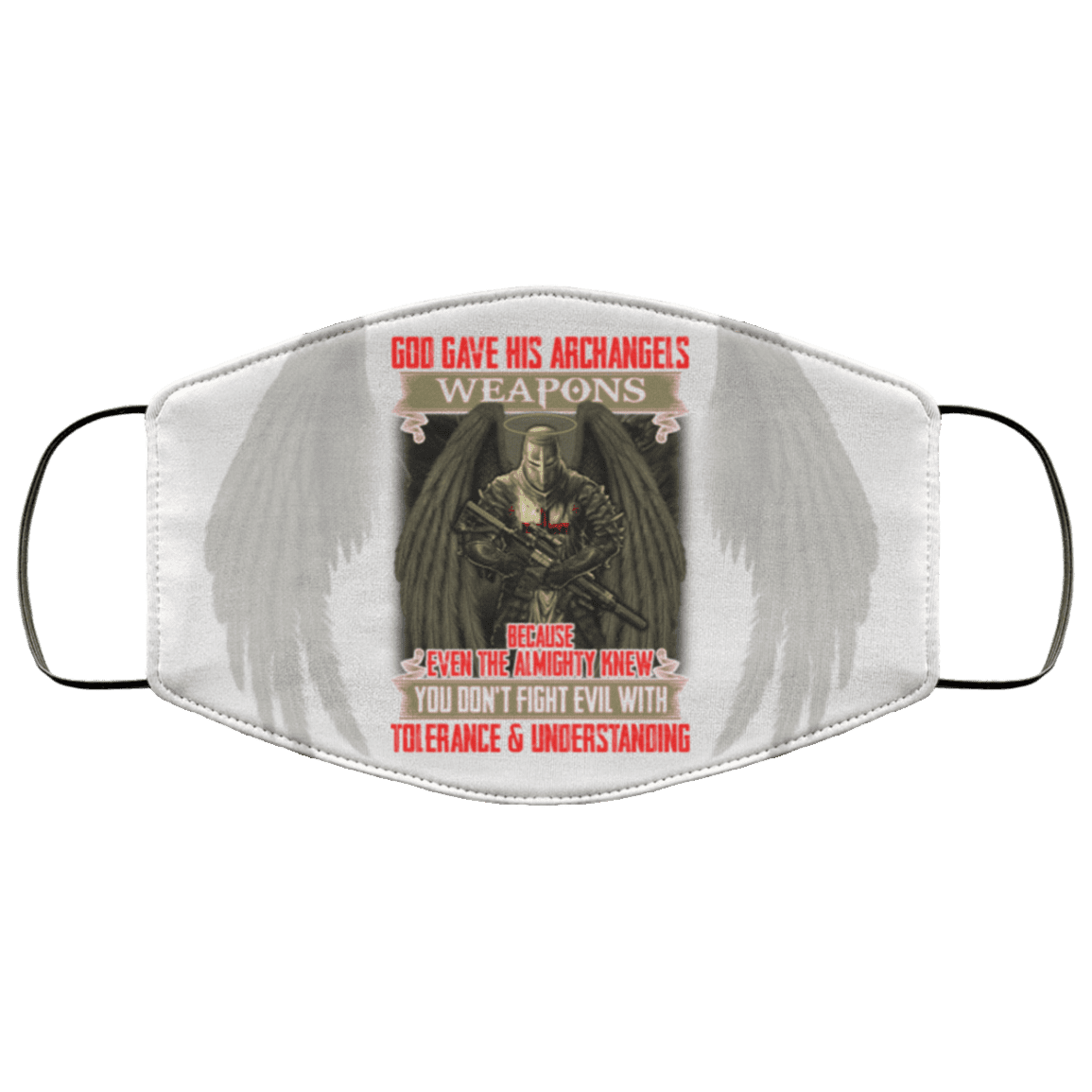 God Gave His Archangels Weapons Washable Reusable Custom Printed Cloth Face Mask Cover - Archangel Knights Templar Mask, White, Cloth Face Cover God Gave His Archangels Weapons Washable Reusable Custom Printed Cloth Face Mask Cover - Archangel Knights Templar Mask, White, Cloth Face Cover