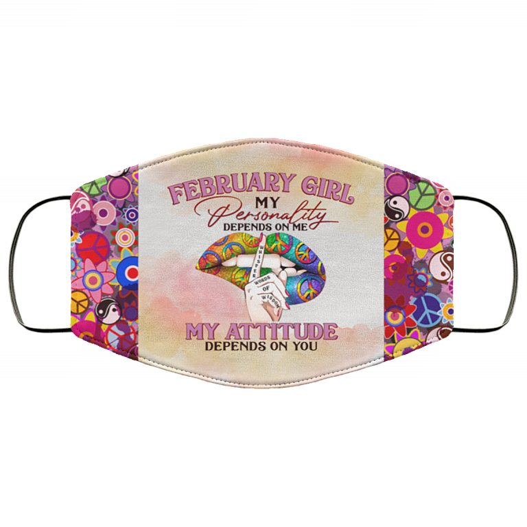 February Girl My Personality Depends on Me Washable Reusable Custom - Printed Cloth Face Mask Cover, White, Cloth Face Cover