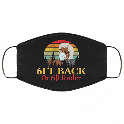 Madea 6 Feet Back or 6 Feet Under Washable Reusable Custom - Printed Cloth Face Mask Cover, Black, Cloth Face Cover
