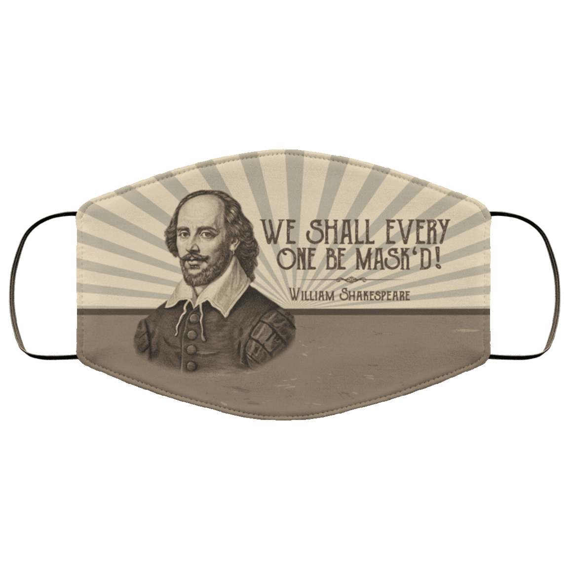 We Shall Every One Be Mask'd Washable Reusable Custom Printed Cloth Face Mask Cover, White, Cloth Face Cover We Shall Every One Be Mask'd Washable Reusable Custom Printed Cloth Face Mask Cover, White, Cloth Face Cover