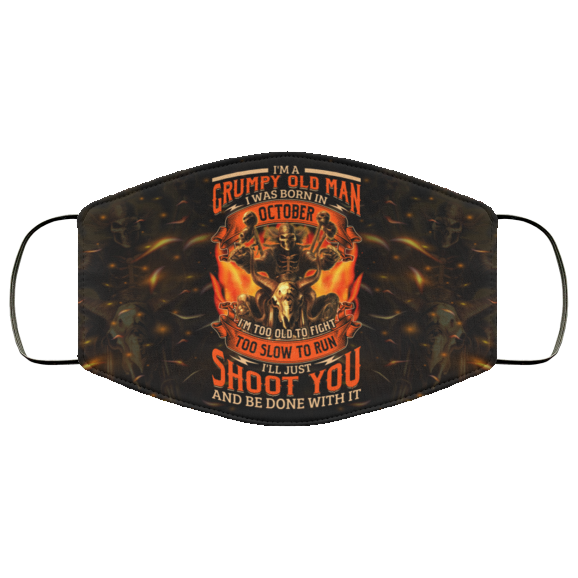 I'm A Grumpy Old Man I Was Born In October Washable Reusable Custom - Printed Cloth Face Mask Cover, White, Cloth Face Cover I'm A Grumpy Old Man I Was Born In October Washable Reusable Custom - Printed Cloth Face Mask Cover, White, Cloth Face Cover