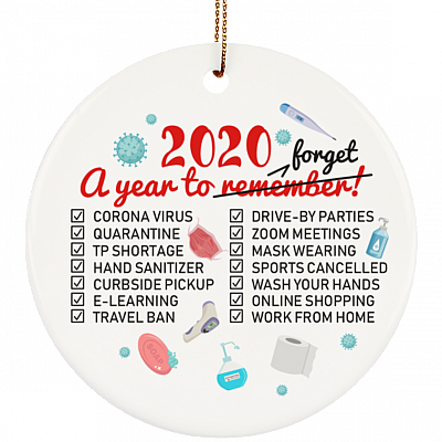 Christmas 2020 A Year To Remember Funny Quarantine Christmas Ornament - Pandemic Circle Ornament Keepsake, White, Circle Ornament