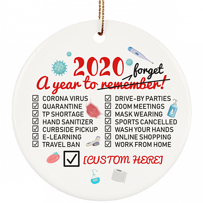 Personalized 2020 A Year To Remember Funny Quarantine Christmas Pandemic Circle Ornament Keepsake, White, Circle Ornament