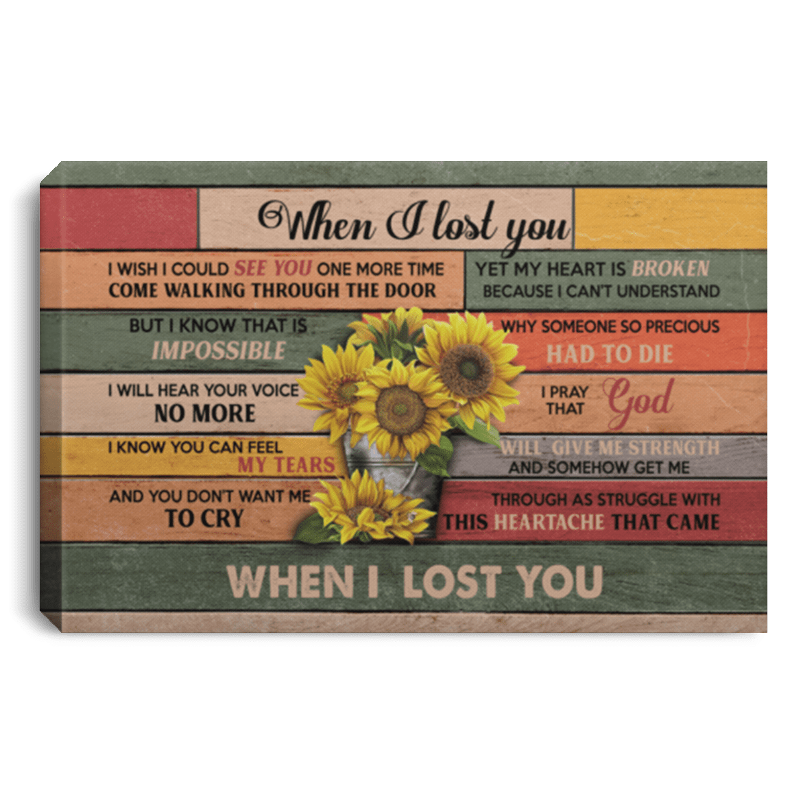Sunflower When I Lost You I Wish I Could See You One More Time Framed Canvas Prints - Unframed Poster, White, 0.75'' Framed Canvas Sunflower When I Lost You I Wish I Could See You One More Time Framed Canvas Prints - Unframed Poster, White, 0.75'' Framed Canvas