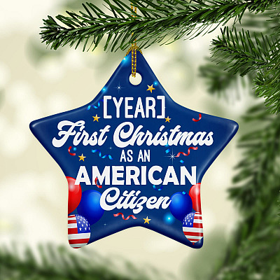Alternative view of Personalized First Christmas As An American Citizen Holiday Flat Star Ornament Keepsake