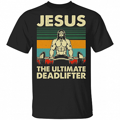 Jesus The Ultimate Deadlifter Vintage Retro T-Shirt - Funny Christian Weightlifting Fitness Shirt, Black, Unisex T-Shirt