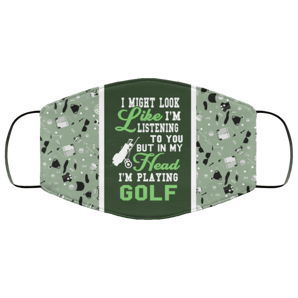 I Might Look Like I'm Listening To You Washable Reusable Custom - Printed Cloth Face Mask Cover, White, Cloth Face Cover – Medium/Large