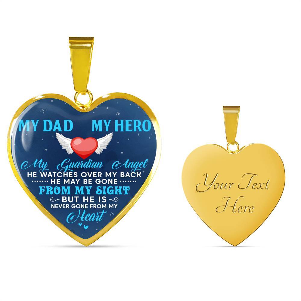 My Dad My Hero My Guardian Angel He Watches Over My Back Heart Pendant Necklace - Heart Luxury Necklace (Gold Plated) My Dad My Hero My Guardian Angel He Watches Over My Back Heart Pendant Necklace - Heart Luxury Necklace (Gold Plated)