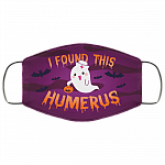 Halloween Boo Ghost I Found This Humerus Washable Reusable Custom - Printed Cloth Face Mask Cover, White, Cloth Face Cover – Medium/Large