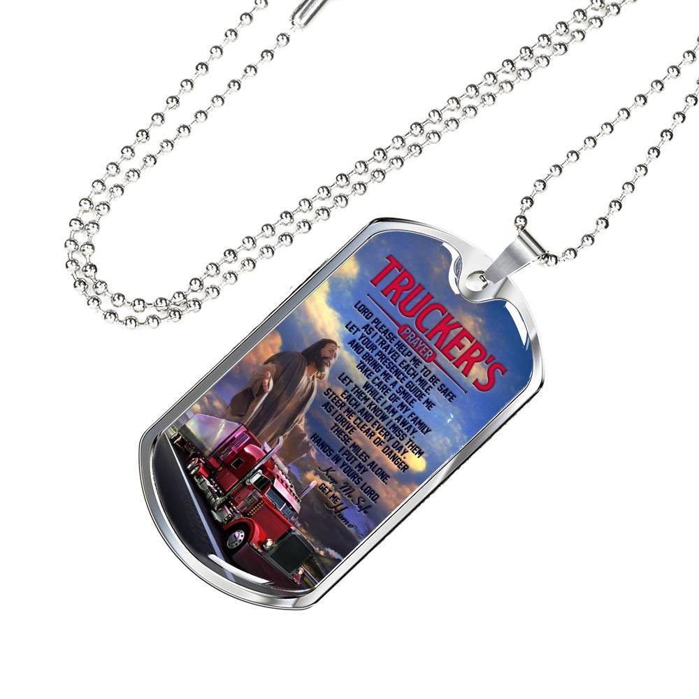Trucker's Prayer Lord Please Help Me To Be Safe I Put My Hands In Yours Lord Get Me Home Dog Tag Pendant Necklace - Dog Tag (Silver)