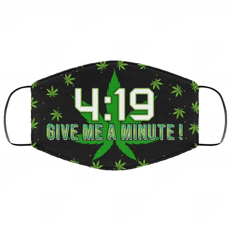 4 19 Give Me A Minute Washable Reusable Custom - Printed Cloth Face Mask Cover, White, Cloth Face Cover – Medium/Large