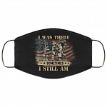 I Was There Sometimes I Still Am Washable Reusable Custom - Printed Cloth Face Mask Cover, Black, Cloth Face Cover – Medium/Large