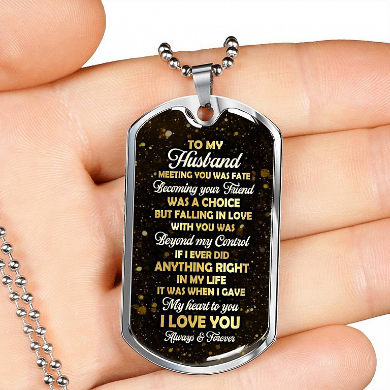 To My Husband Meeting You Was Fate But Falling In Love With You Was Beyond My Control Dog Tag Pendant Necklace - Dog Tag (Silver)