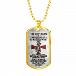 To My Son Never Give Up No Matter What Life Can Be Tough But You Are Tougher Dog Tag Pendant Necklace - Dog Tag (Gold Plated) To My Son Never Give Up No Matter What Life Can Be Tough But You Are Tougher Dog Tag Pendant Necklace - Dog Tag (Gold Plated)