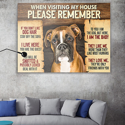Alternative view of Boxer Dog When Visiting My House Please Remember Gallery Wrapped Framed Canvas Prints - Unframed Poster