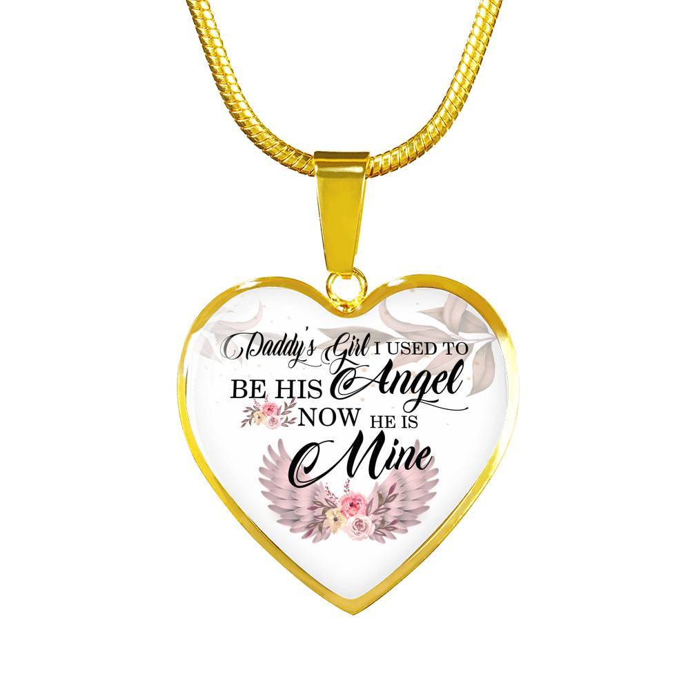 Daddy's Girl I Used to Be His Angel Now He Is Mine Heart Pendant Necklace - Heart Luxury Necklace (Gold Plated) Daddy's Girl I Used to Be His Angel Now He Is Mine Heart Pendant Necklace - Heart Luxury Necklace (Gold Plated)