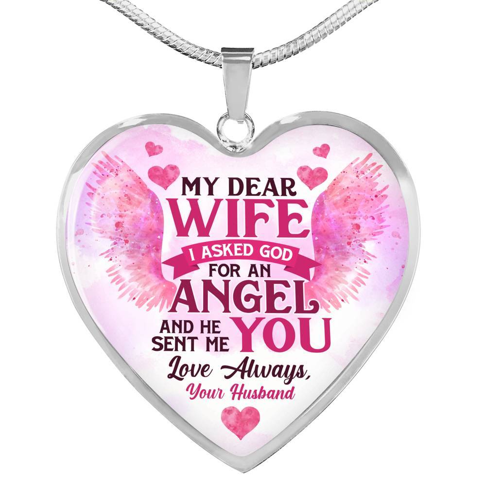 My Dear Wife I Asked God for an Angel He Sent Me You from Husband Heart Pendant Necklace - For Her - Heart Luxury Necklace (Silver) My Dear Wife I Asked God for an Angel He Sent Me You from Husband Heart Pendant Necklace - For Her - Heart Luxury Necklace (Silver)
