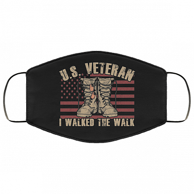 US Veteran I Walked The Walk Washable Reusable Custom - Printed Cloth Face Mask Cover, Black, Cloth Face Cover – Medium/Large
