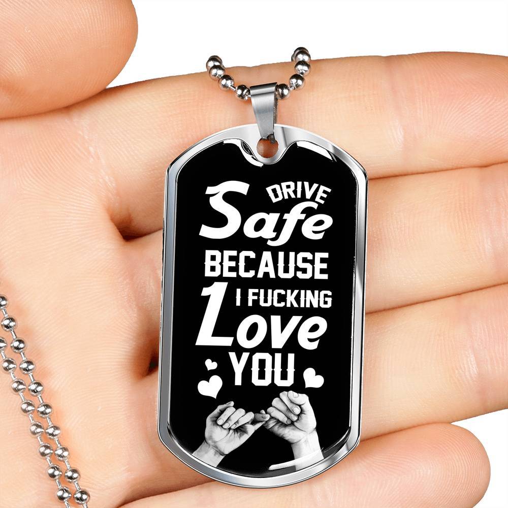 To Trucker Husband Drive Safe Because I Fucking Love You Dog Tag Pendant Necklace - Gift From Truck Driver Wife - Dog Tag (Silver) To Trucker Husband Drive Safe Because I Fucking Love You Dog Tag Pendant Necklace - Gift From Truck Driver Wife - Dog Tag (Silver)