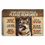 German Shepherd When Visiting My House Please Remember Gallery Wrapped Framed Canvas Prints - Unframed Poster, White, 0.75'' Framed Canvas German Shepherd When Visiting My House Please Remember Gallery Wrapped Framed Canvas Prints - Unframed Poster, White, 0.75'' Framed Canvas