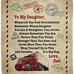 Trucker Dad To My Daughter Whenever You Feel Overwhelmed Letter Fleece Blanket - Premium Sherpa Blanket, White, Cozy Plush Fleece Blanket - 50x60
