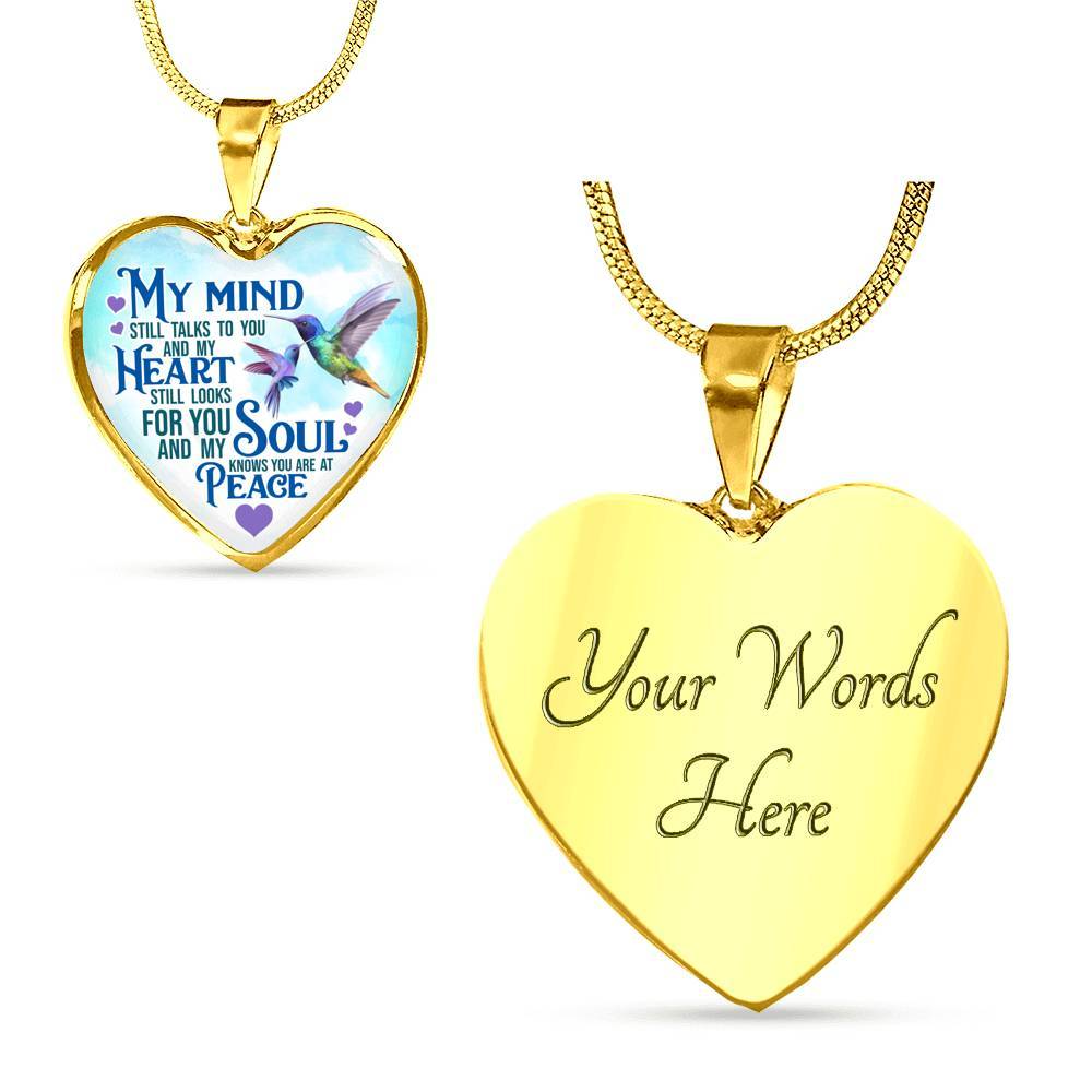 My Mind Still Talks To You But My Soul Know You Are At Peace Hummingbird Luxury Heart Pendant Necklace - Heart Luxury Necklace (Gold Plated) My Mind Still Talks To You But My Soul Know You Are At Peace Hummingbird Luxury Heart Pendant Necklace - Heart Luxury Necklace (Gold Plated)