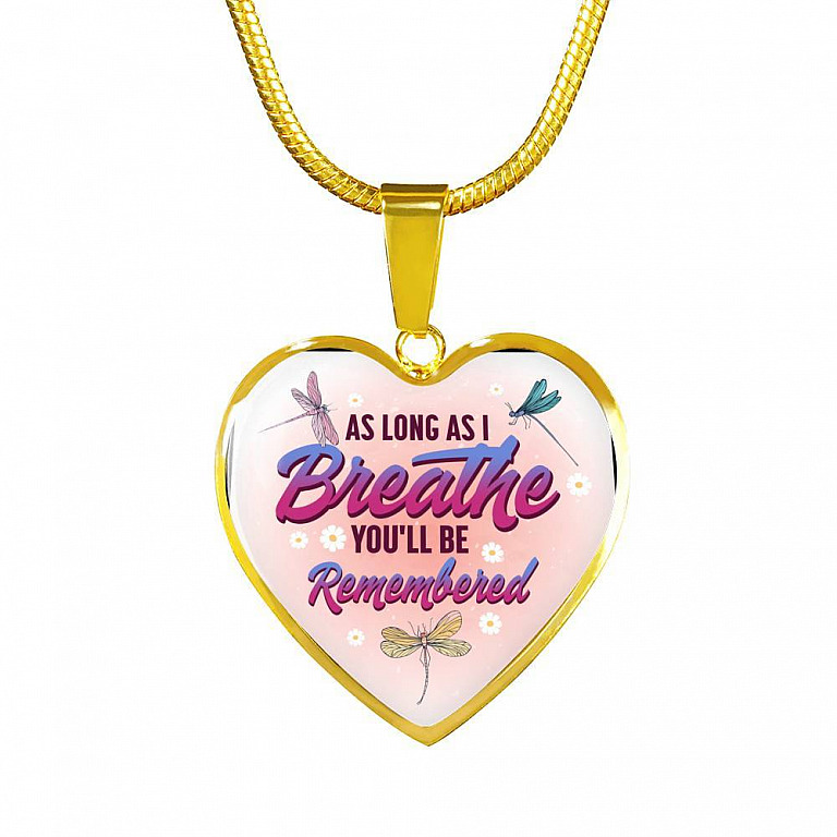 Dragonfly as Long as I Breathe You'll Be Remembered Heart Pendant Necklace - Heart Luxury Necklace (Gold Plated)