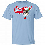 Caucasians Dollar Man Funny Cleveland Baseball T-Shirt, Light Blue, Unisex T-Shirt
