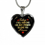 Today I Tell Your Dad I Do But I Promise To Love You Forever Heart Pendant Necklace - Bonus Daughter Gifts - Heart Luxury Necklace (Silver)