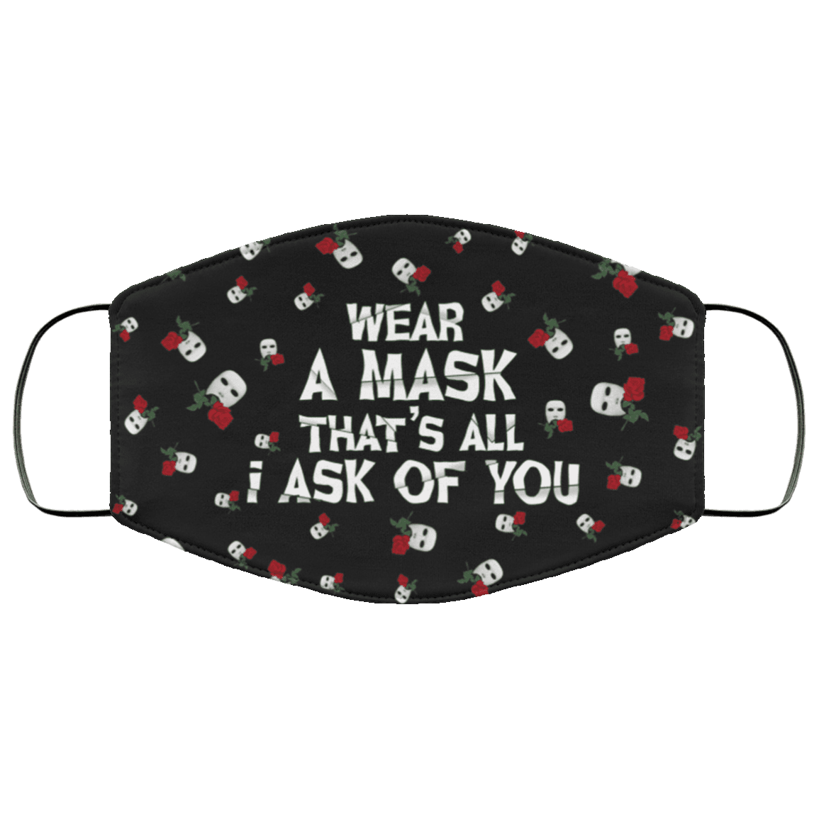 Wear A Mask That's All I Ask Of You Funny Washable Reusable Custom - Printed Cloth Face Mask Cover, Black, Cloth Face Cover – Medium/Large Wear A Mask That's All I Ask Of You Funny Washable Reusable Custom - Printed Cloth Face Mask Cover, Black, Cloth Face Cover – Medium/Large